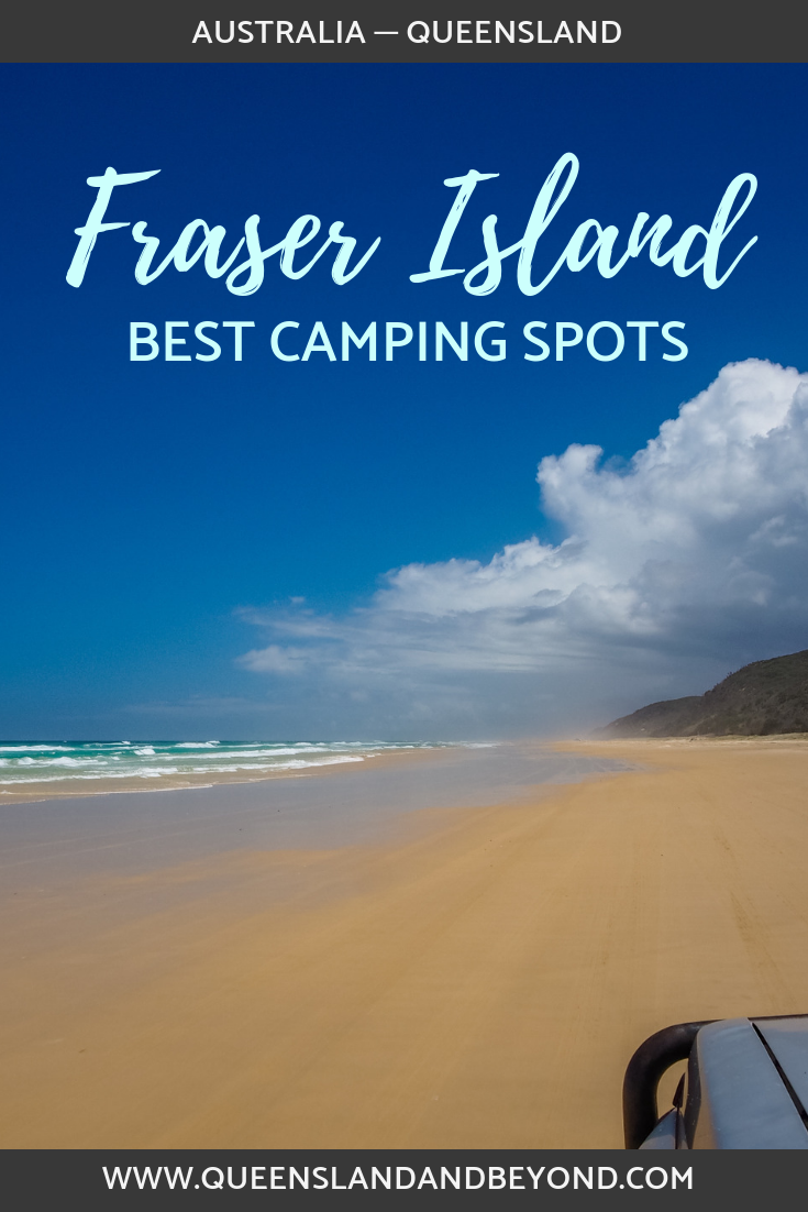 Exploring Fraser Island in Queensland by 4WD and camping is one of the best way to see the island and its gorgeous beaches. Here's what you need to know about camping on Fraser Island.