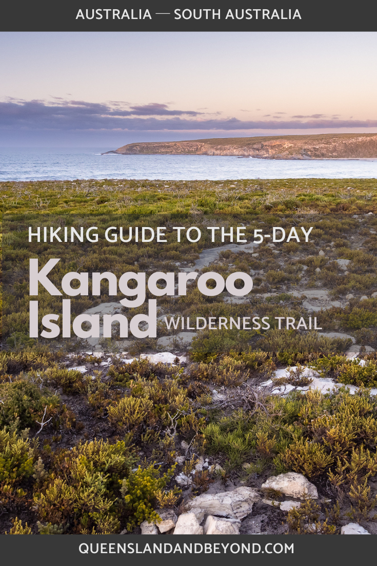 The Kangaroo Island Wilderness Trail is a beautiful 5-day coastal hiking track in South Australia. Here's everything you need to know to plan, prepare and hike the trail.